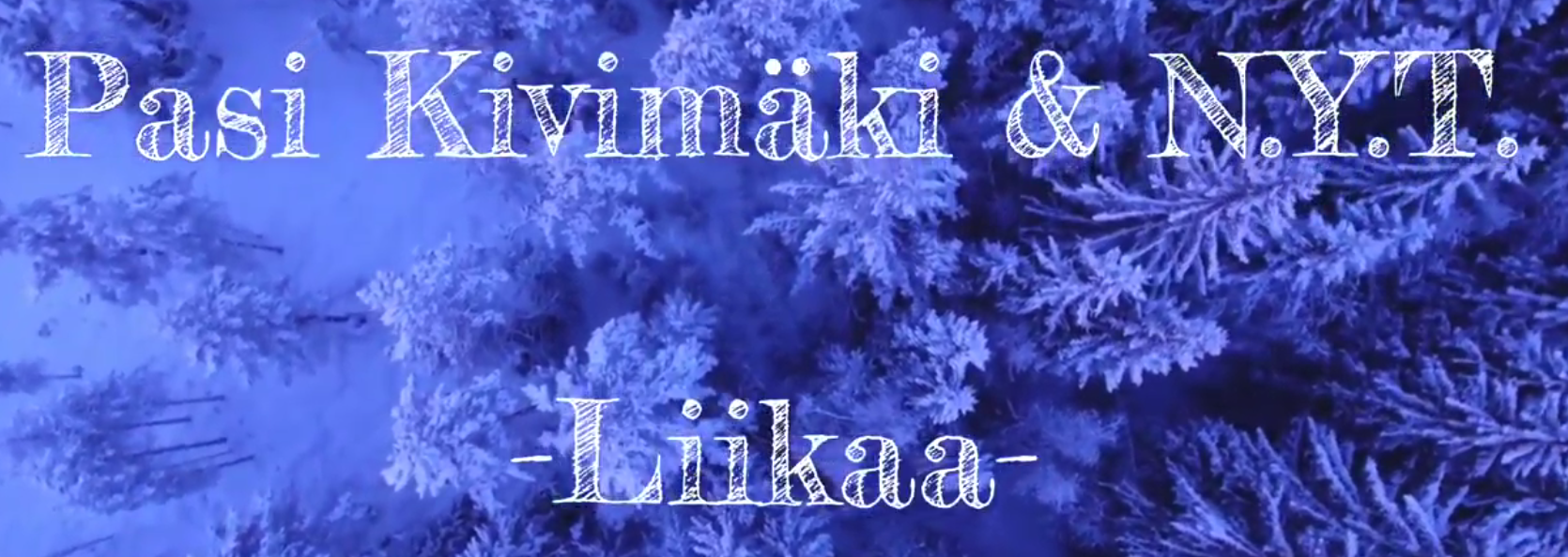 liikaa