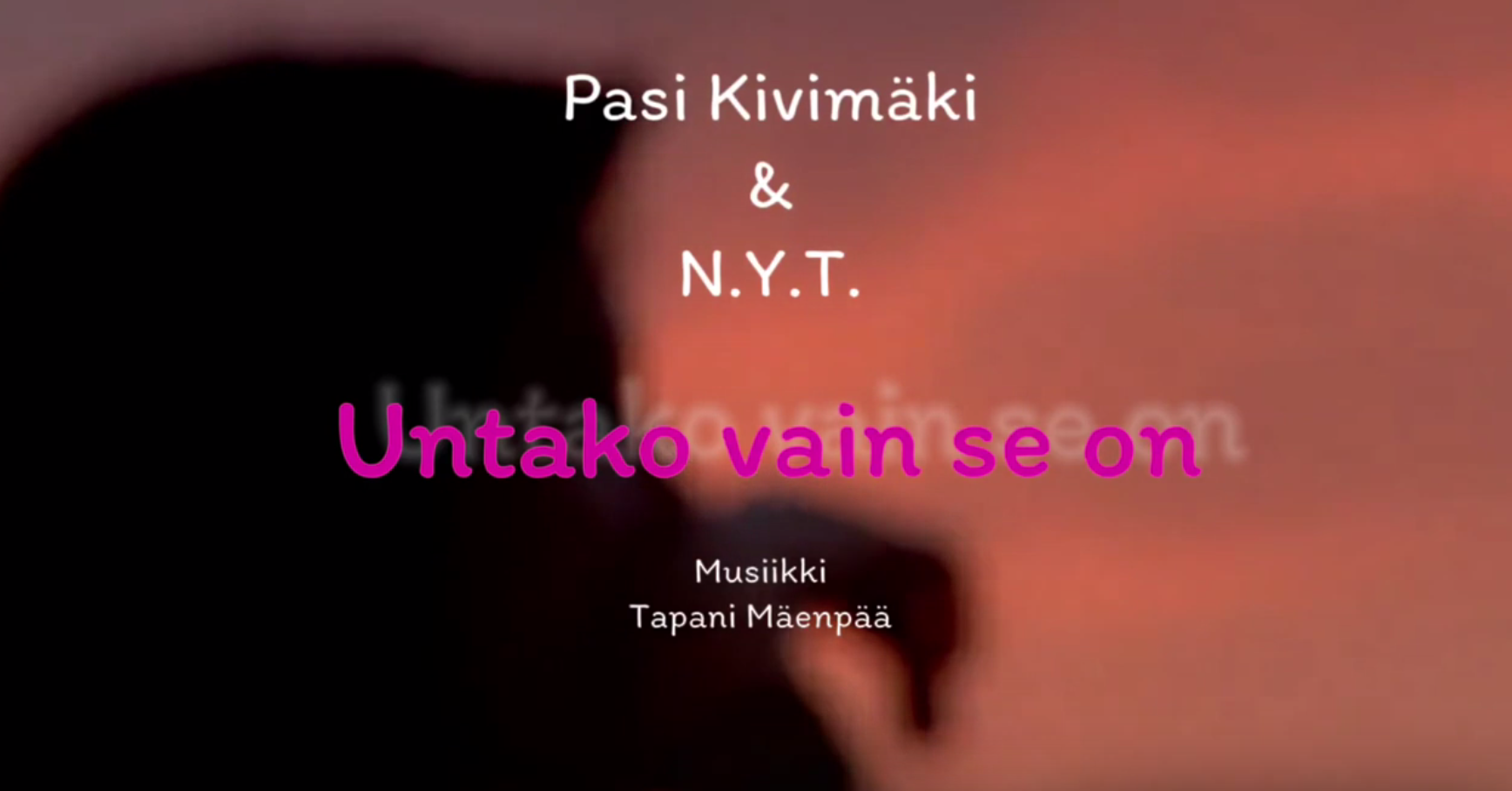 Untako vain se on